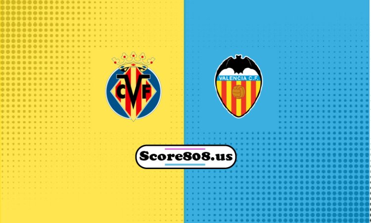 Villarreal Vs Valencia