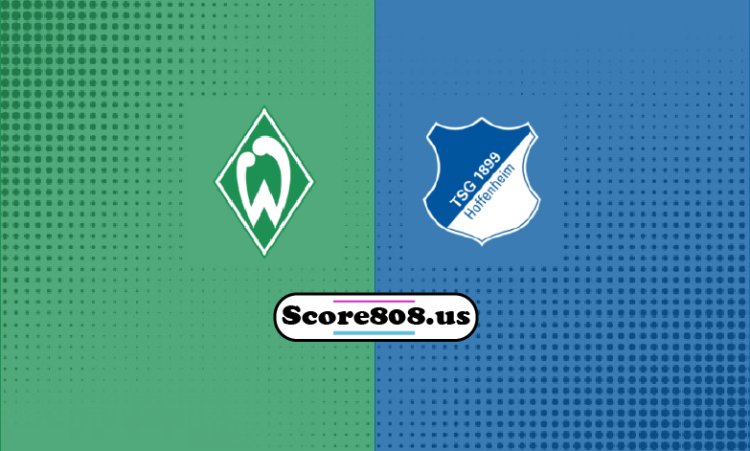 Bremen Vs Hoffenheim