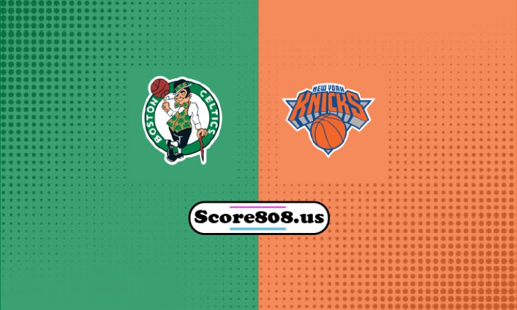 Celtics Vs Knicks