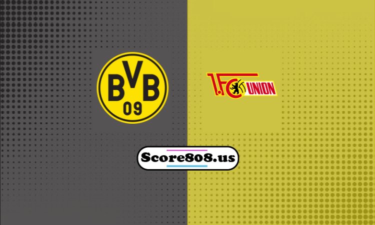 Dortmund Vs Union Berlin