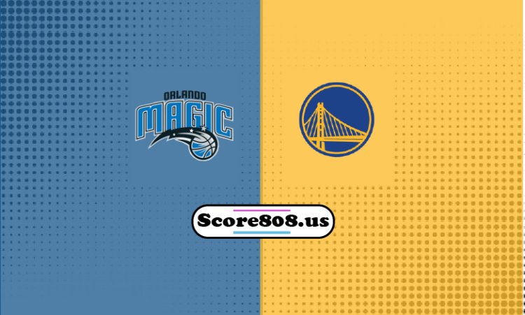 Magic Vs Golden State Warrriors