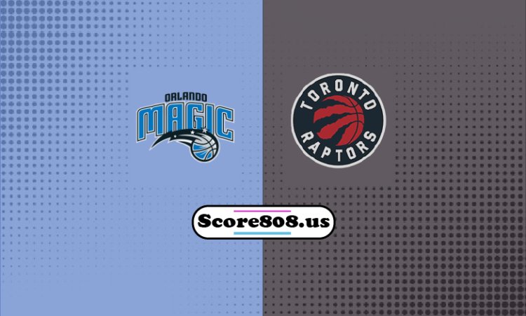 Magic Vs Raptors