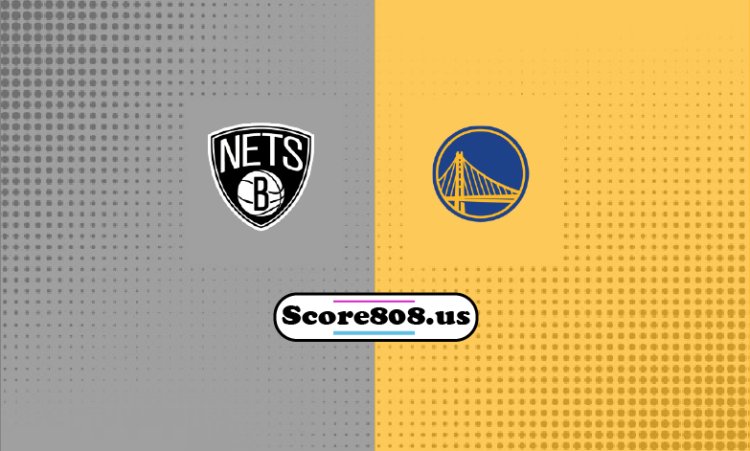 Nets Vs Warriors