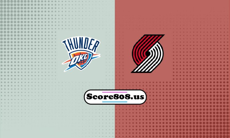 Thunder Vs Trail Blazers