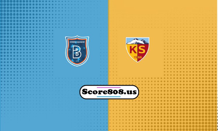 Kayserispor Vs Başakşehir