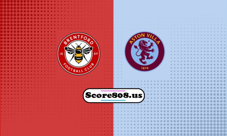 Brentford vs Aston Villa