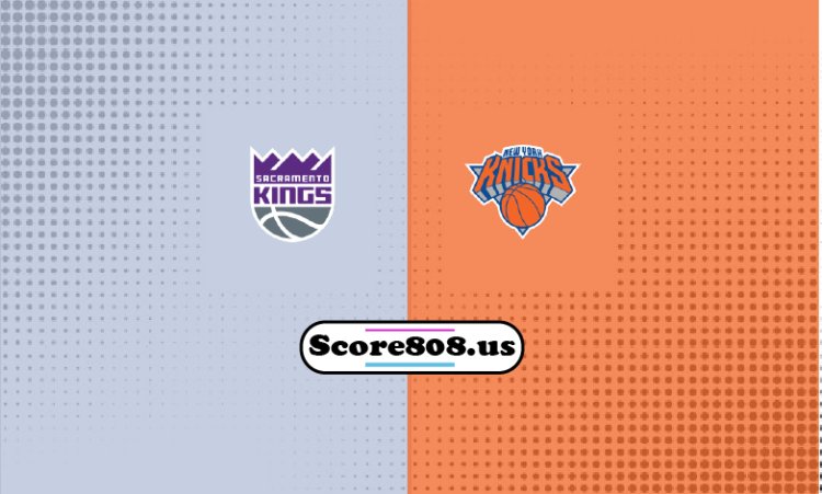 Kings Vs Knicks