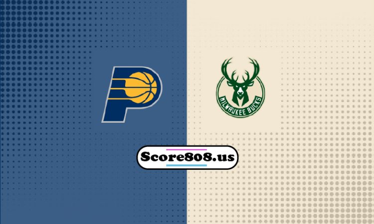 Pacers Vs Bucks