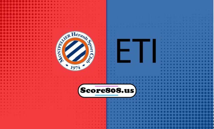 Montpellier Vs St Etienne