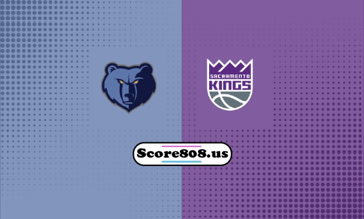 Kings Vs Grizzlies