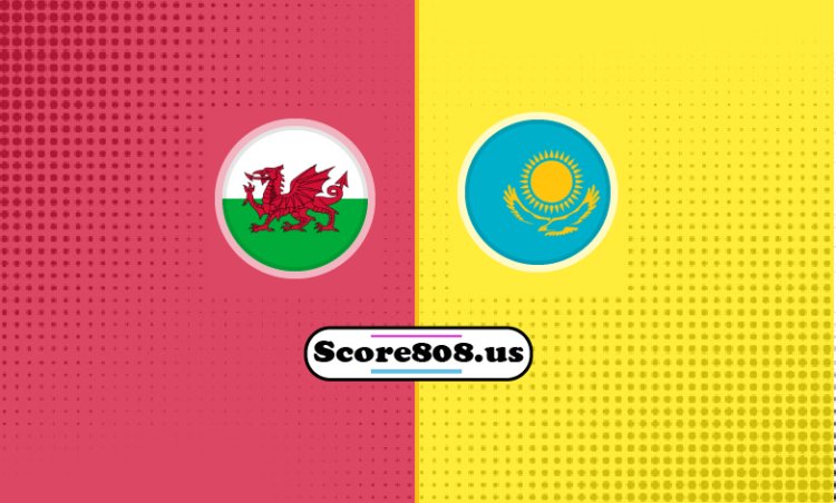 Wales Vs Kazakhstan