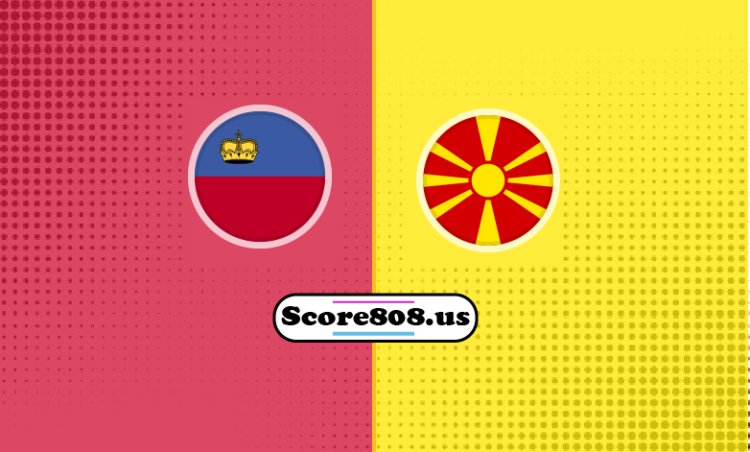 Liechtenstein Vs North Macedonia