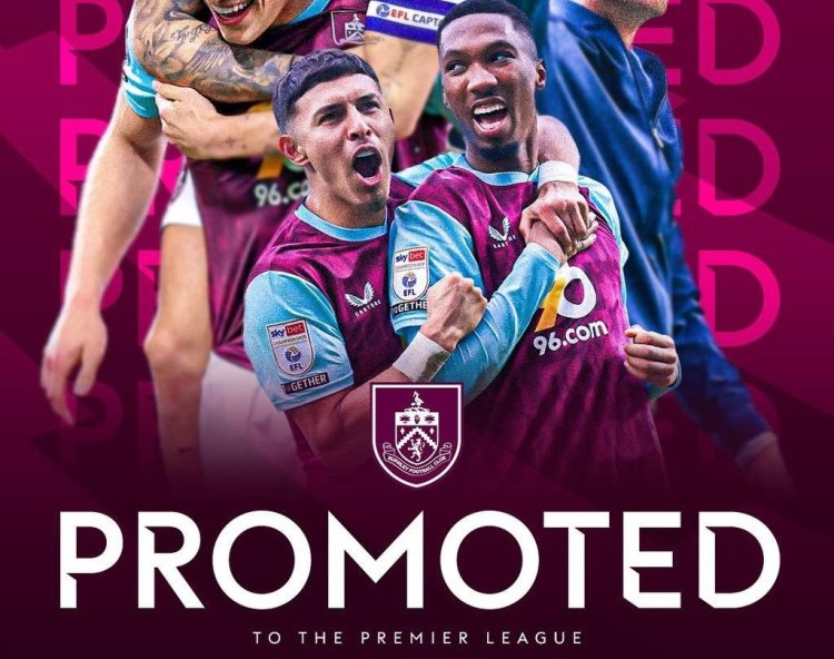 Burnley has successfully returned to the Premier League.