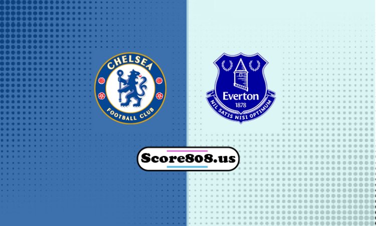 Chelsea vs Everton