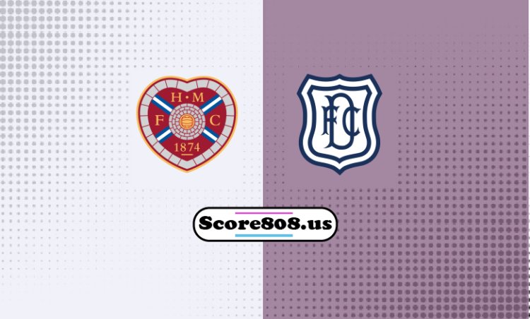 Hearts vs Dundee FC