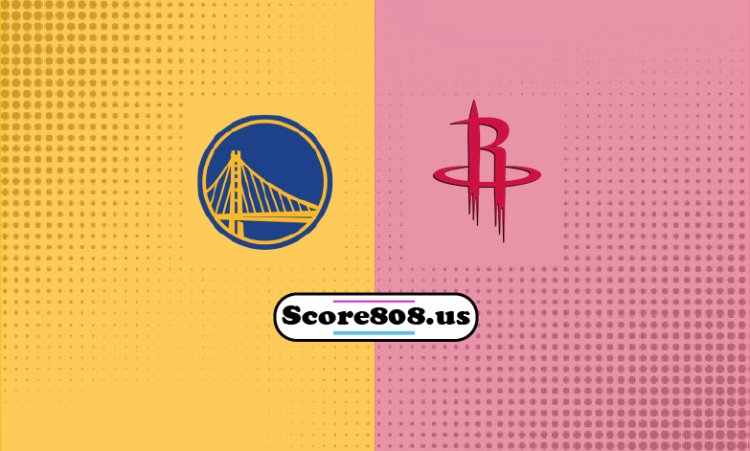 Houston Rockets vs Golden State Warriors