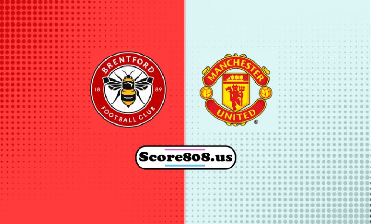 Brentford Vs Manchester Utd