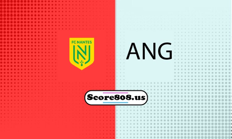 Nantes vs Angers SCO