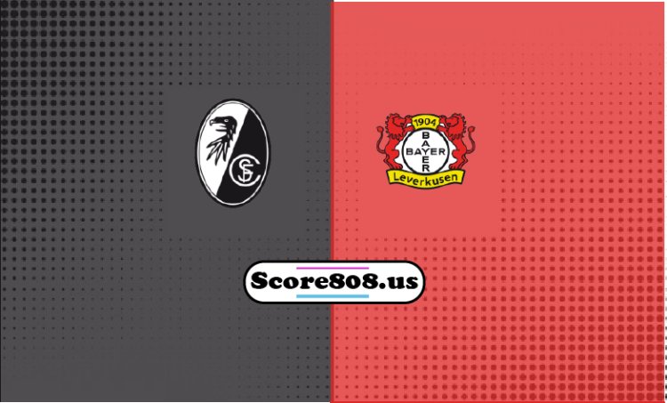 Freiburg Vs Bayer 04 Leverkusen