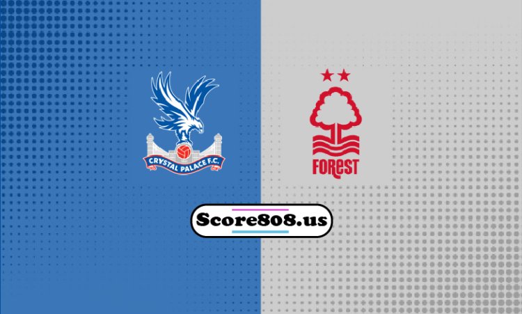 Crystal Palace Vs Forest