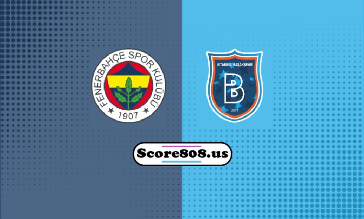 Başakşehir Vs Fenerbahçe