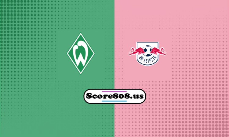 Werder Bremen vs RB Leipzig