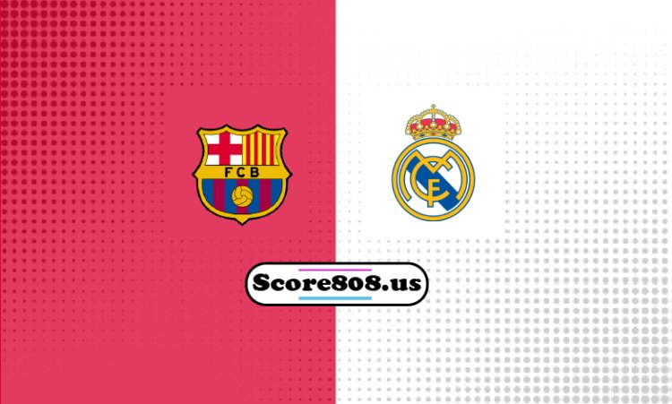 Barcelona Vs Real Madrid