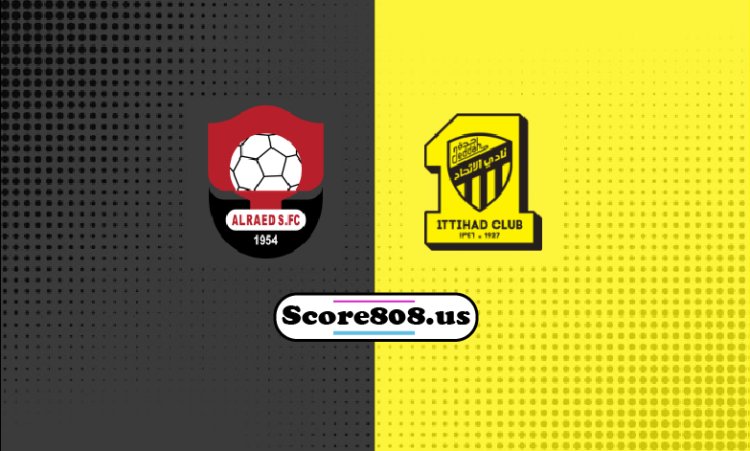 Al-Raed Vs Al-Ittihad