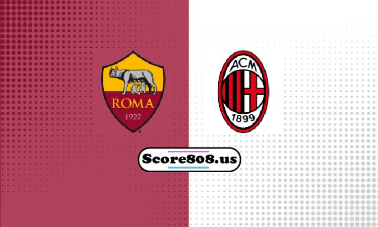 Roma Vs Milan