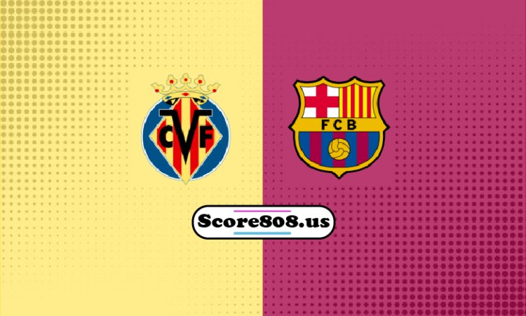 Barcelona Vs Villarreal