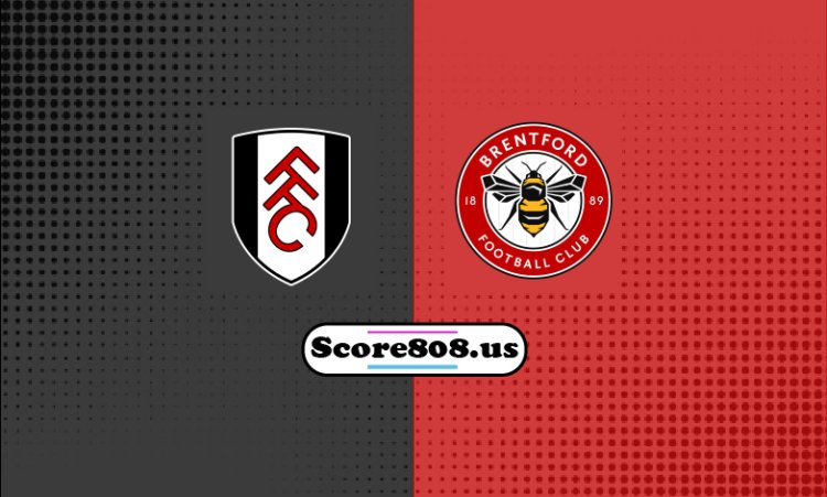 Brentford Vs Fulham