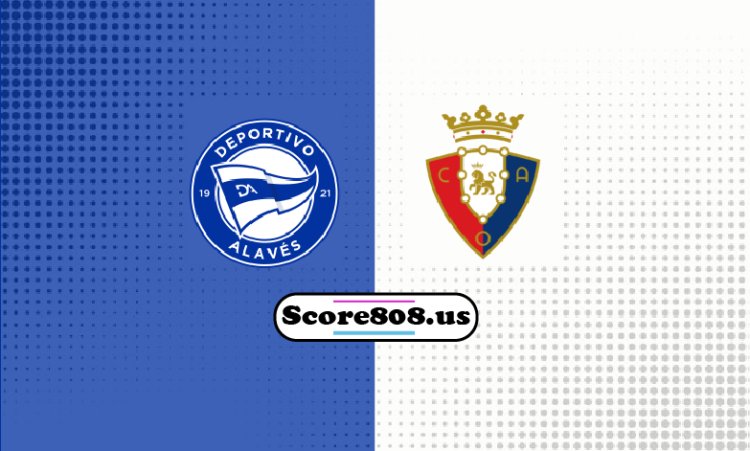 Deportivo Alavés vs Osasuna