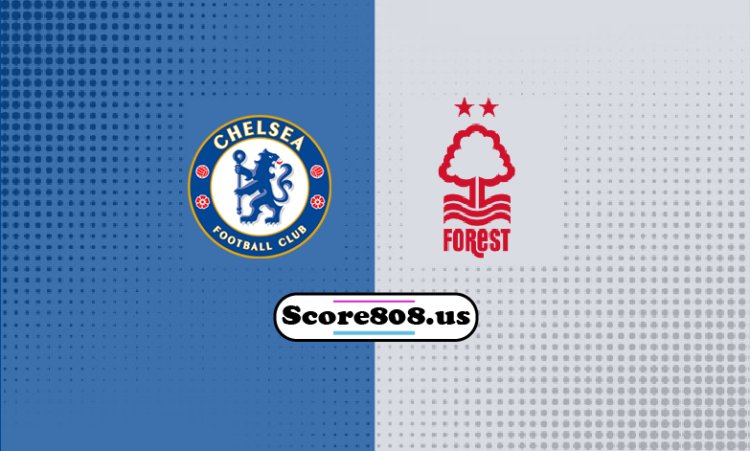 Forest Vs Chelsea